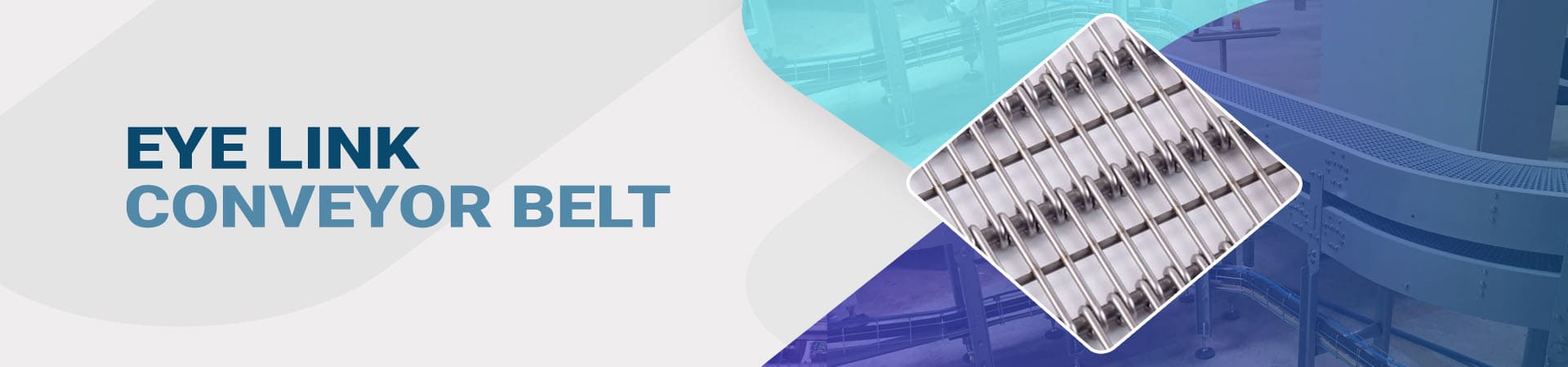 Eye link Conveyor Belt